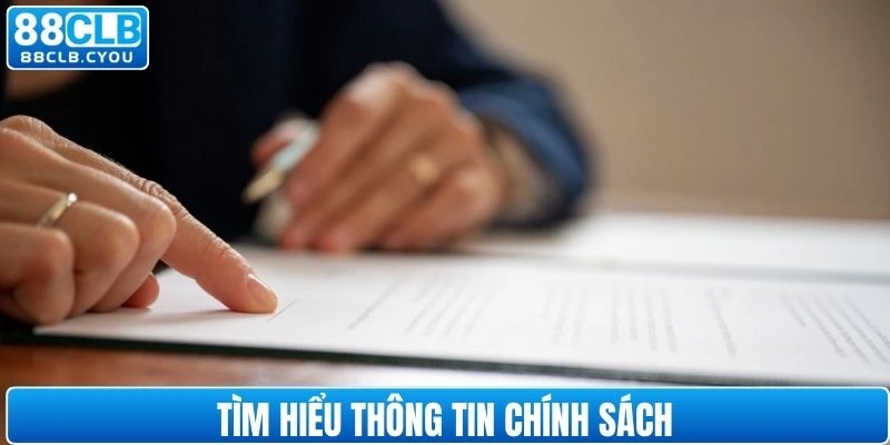 Tìm hiểu cụ thể về quy định trong chính sách